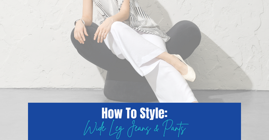 How To Style Wide Leg Jeans & Pants
