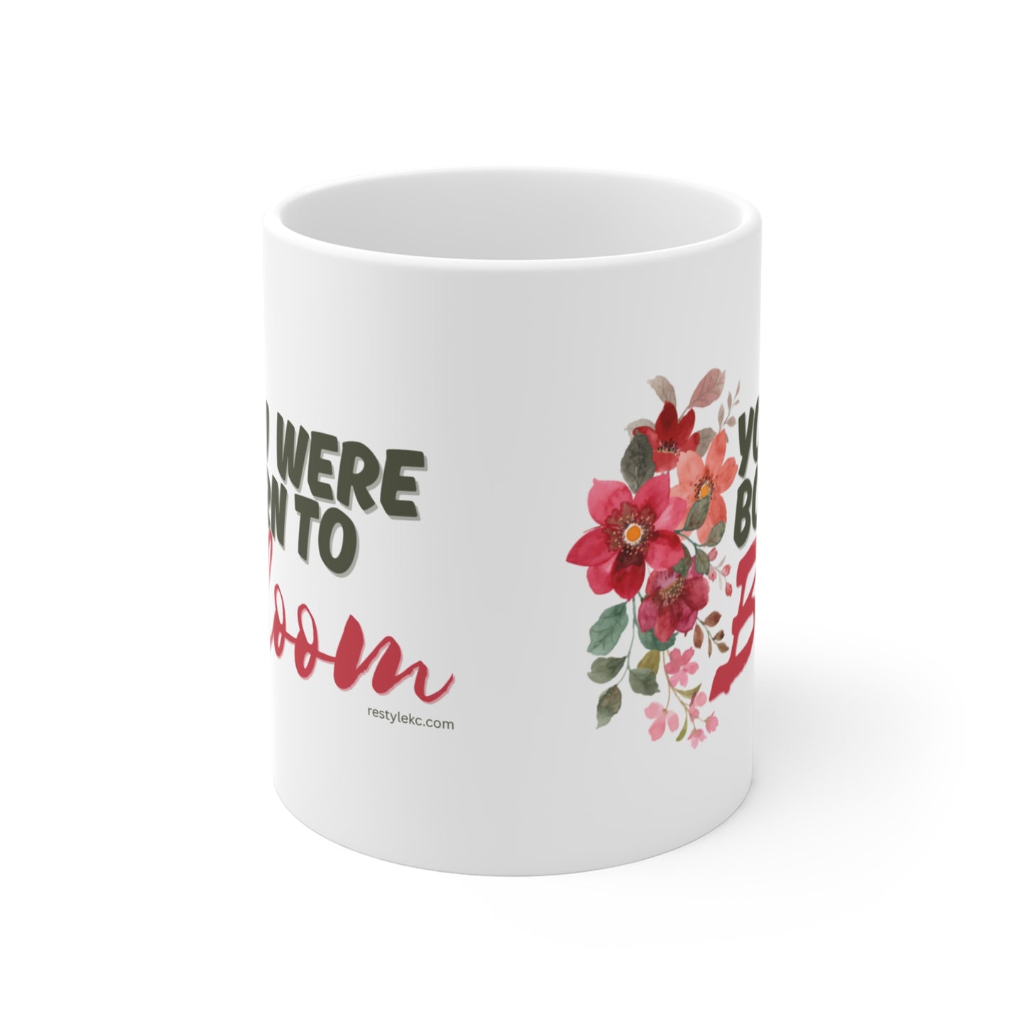 You Were Born to Bloom Motivational Coffee Mug
