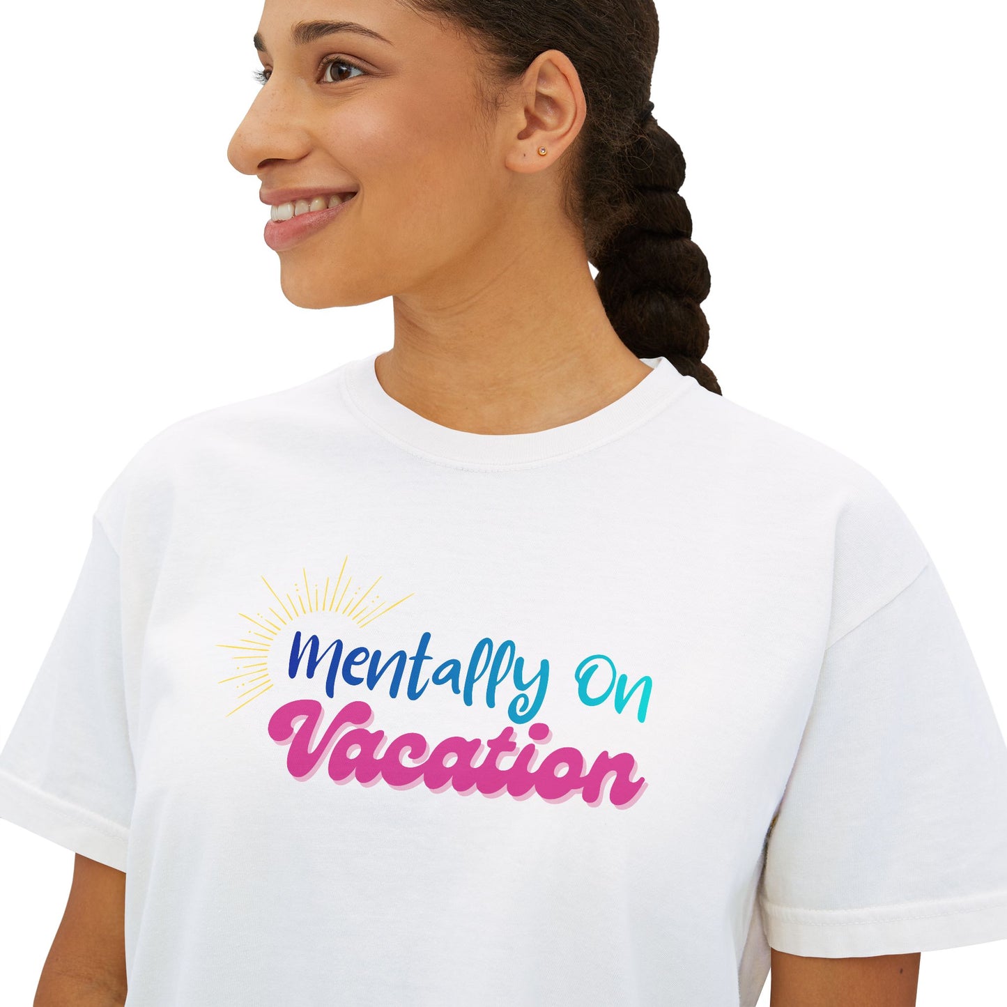 Mentally On Vacation Boxy Tee
