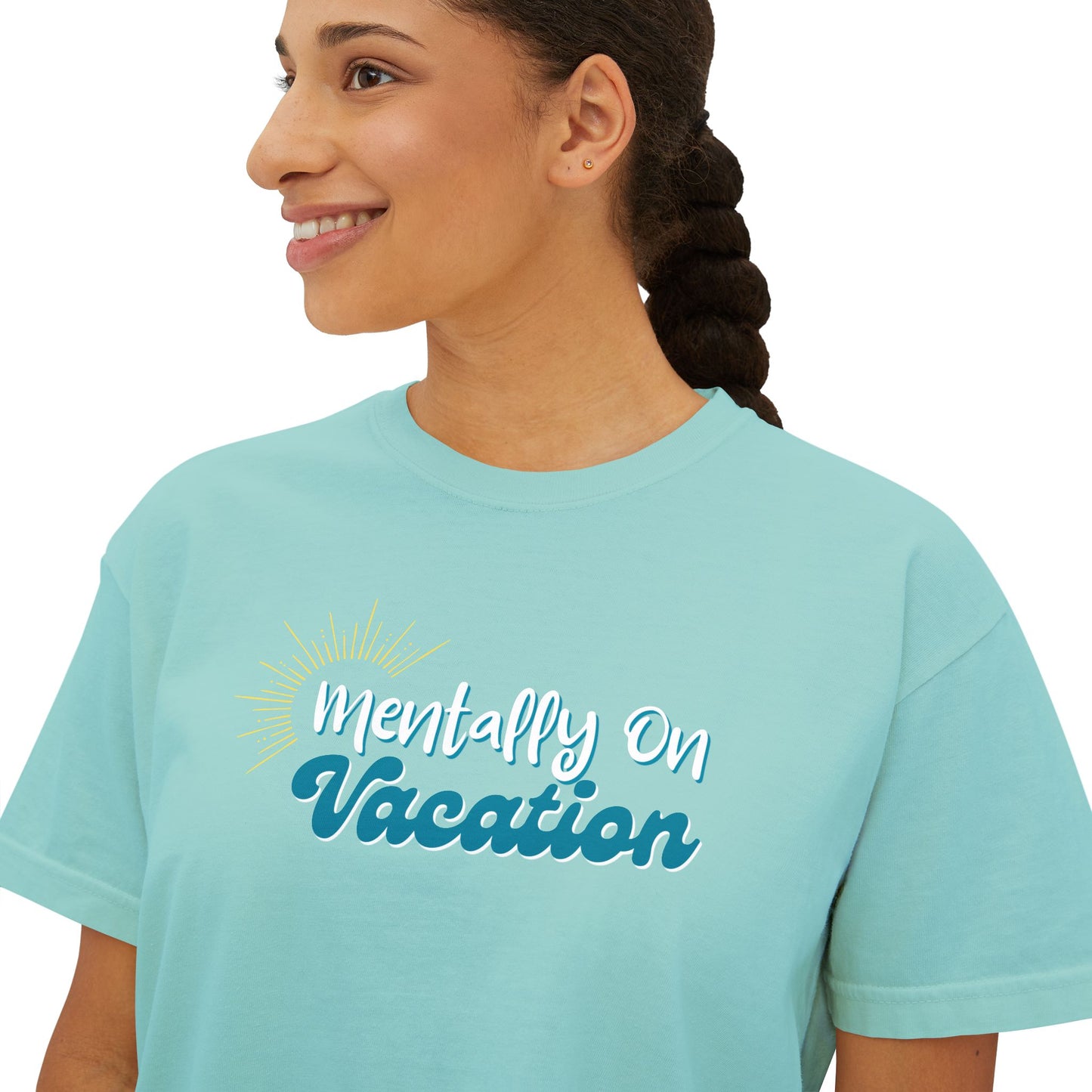 Mentally On Vacation Boxy Tee